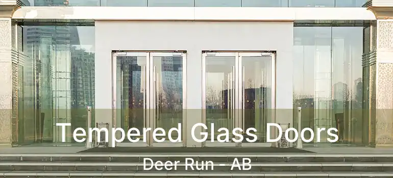  Tempered Glass Doors Deer Run - AB