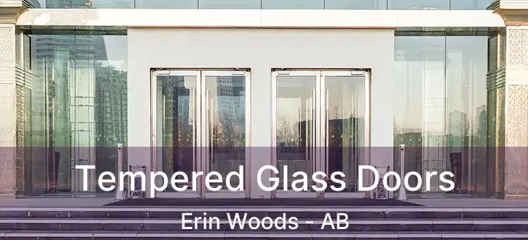 Tempered Glass Doors Erin Woods - AB
