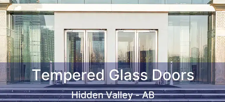  Tempered Glass Doors Hidden Valley - AB