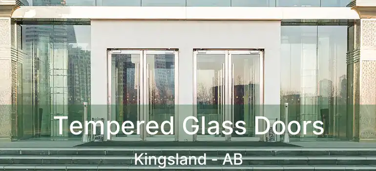  Tempered Glass Doors Kingsland - AB