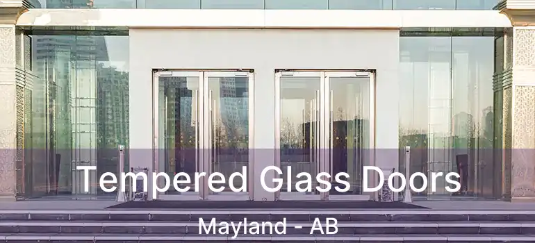  Tempered Glass Doors Mayland - AB