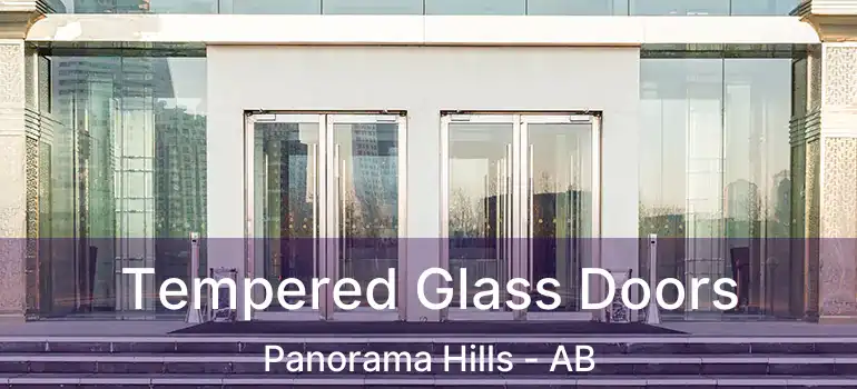  Tempered Glass Doors Panorama Hills - AB