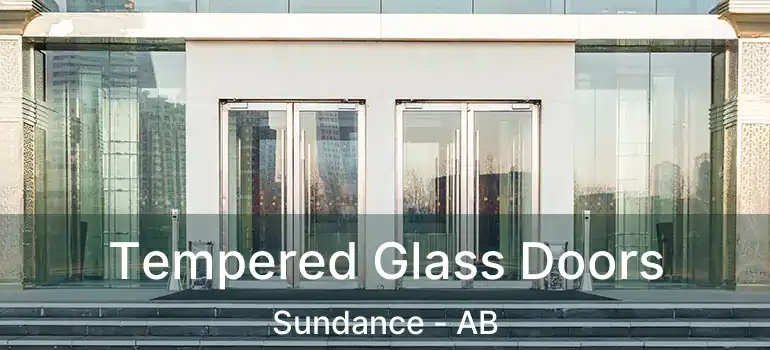  Tempered Glass Doors Sundance - AB
