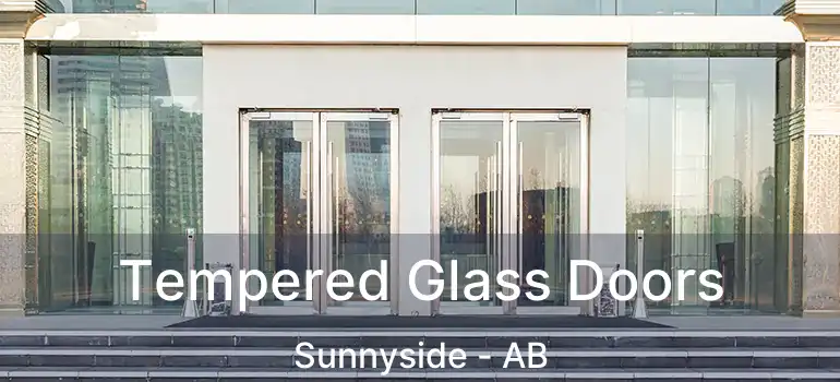  Tempered Glass Doors Sunnyside - AB