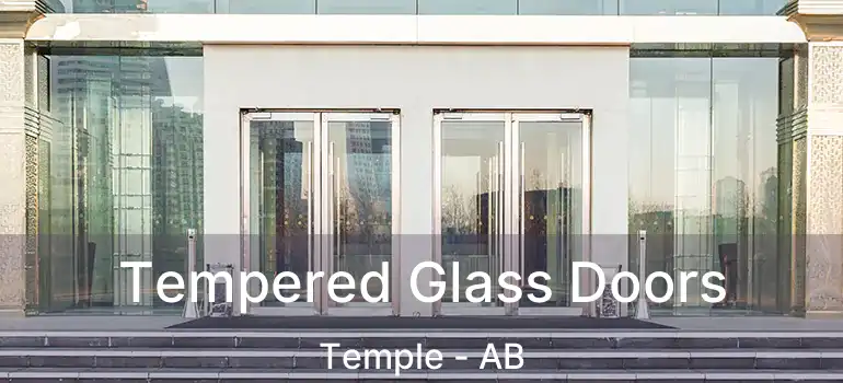  Tempered Glass Doors Temple - AB