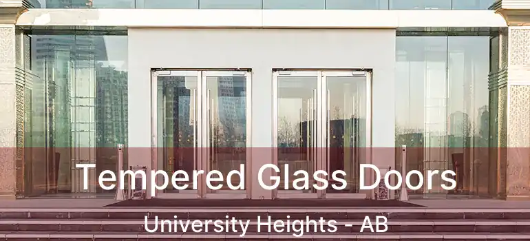  Tempered Glass Doors University Heights - AB