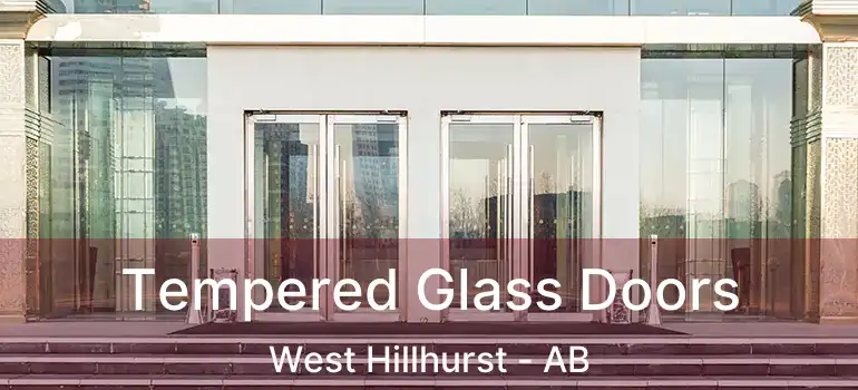 Tempered Glass Doors West Hillhurst - AB