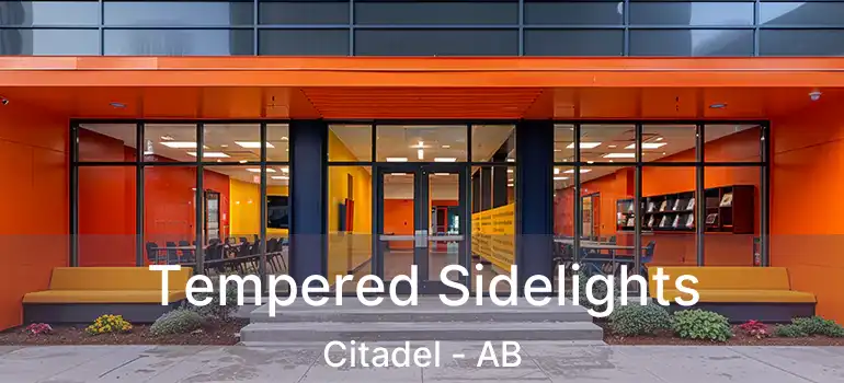  Tempered Sidelights Citadel - AB