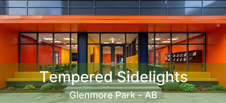  Tempered Sidelights Glenmore Park - AB