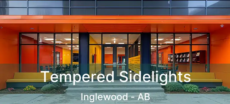  Tempered Sidelights Inglewood - AB