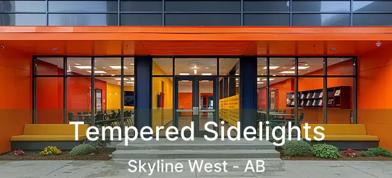  Tempered Sidelights Skyline West - AB