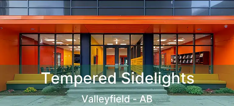 Tempered Sidelights Valleyfield - AB