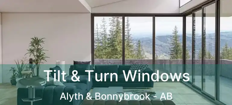  Tilt & Turn Windows Alyth & Bonnybrook - AB