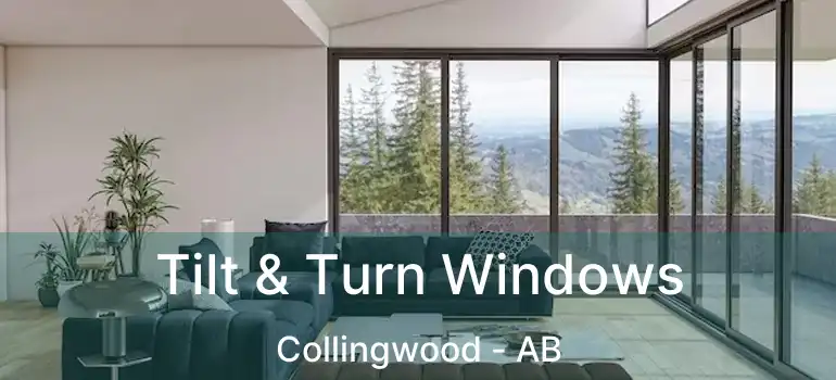  Tilt & Turn Windows Collingwood - AB