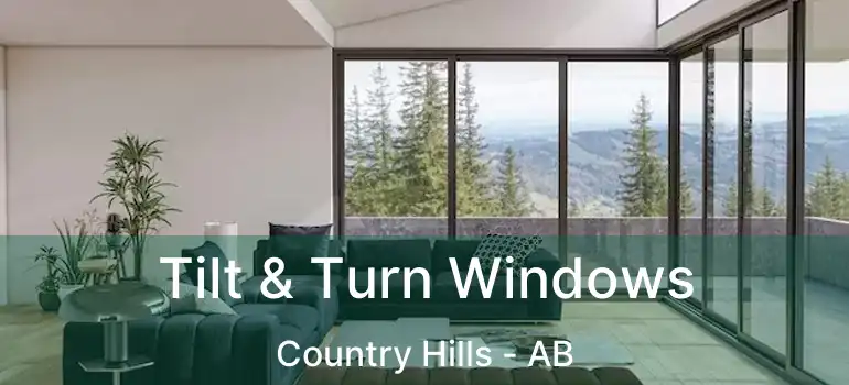  Tilt & Turn Windows Country Hills - AB