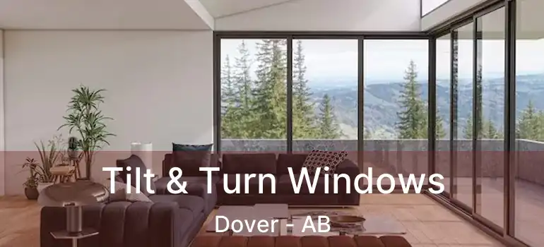  Tilt & Turn Windows Dover - AB