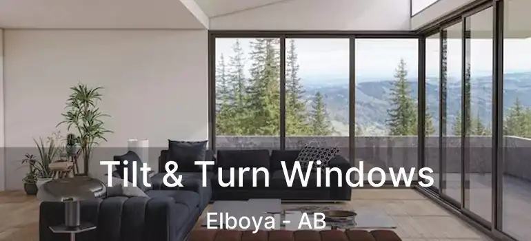  Tilt & Turn Windows Elboya - AB