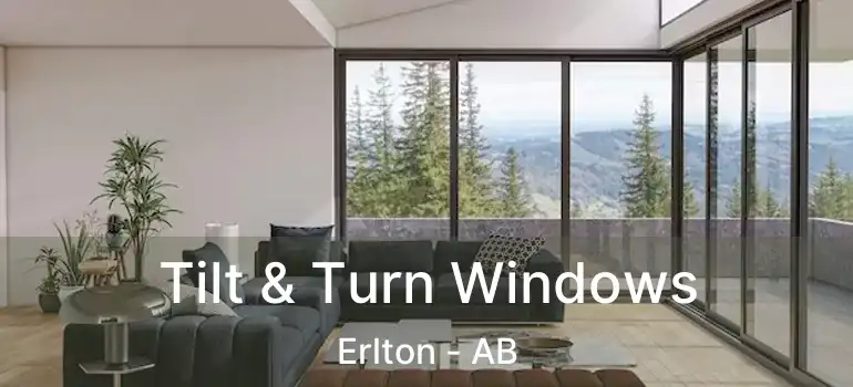  Tilt & Turn Windows Erlton - AB