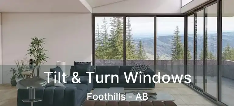  Tilt & Turn Windows Foothills - AB