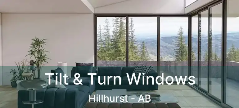  Tilt & Turn Windows Hillhurst - AB