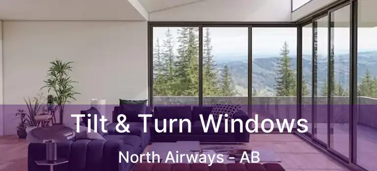  Tilt & Turn Windows North Airways - AB