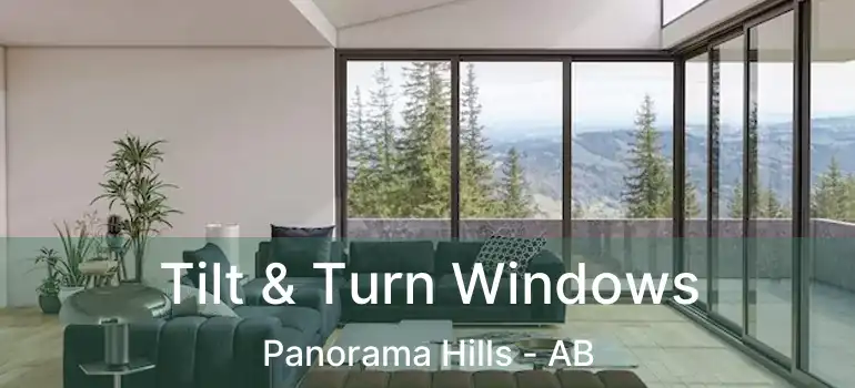  Tilt & Turn Windows Panorama Hills - AB