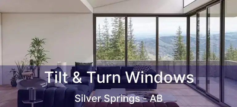  Tilt & Turn Windows Silver Springs - AB