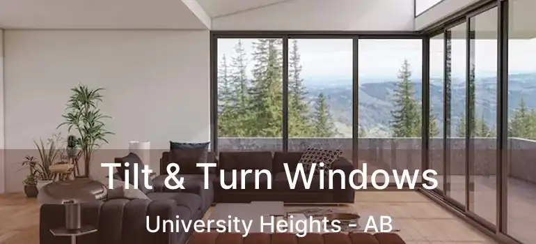  Tilt & Turn Windows University Heights - AB