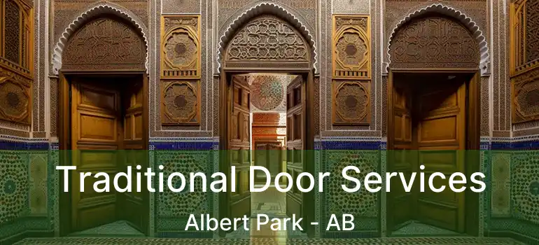  Traditional Door Services Albert Park - AB