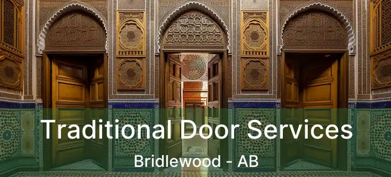  Traditional Door Services Bridlewood - AB