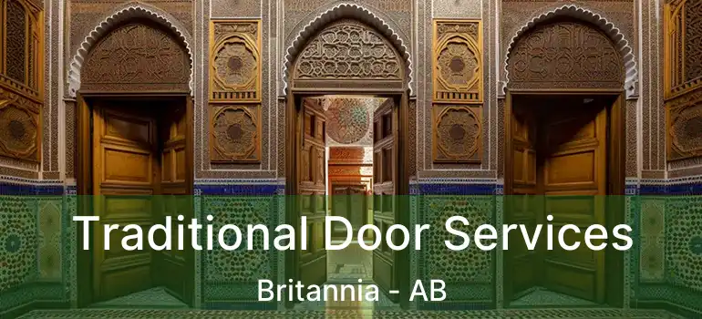  Traditional Door Services Britannia - AB