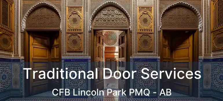  Traditional Door Services CFB Lincoln Park PMQ - AB
