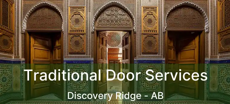  Traditional Door Services Discovery Ridge - AB