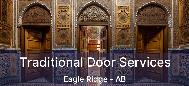  Traditional Door Services Eagle Ridge - AB