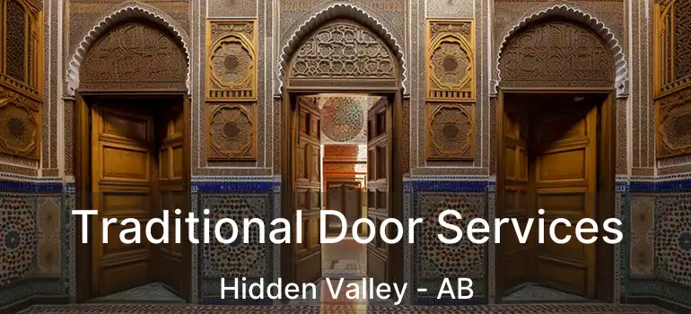  Traditional Door Services Hidden Valley - AB