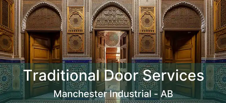  Traditional Door Services Manchester Industrial - AB