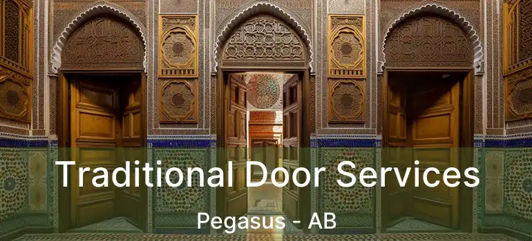  Traditional Door Services Pegasus - AB