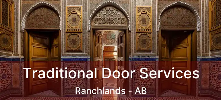  Traditional Door Services Ranchlands - AB
