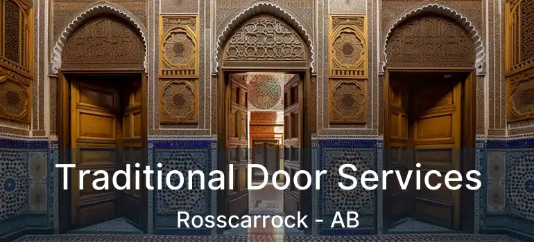  Traditional Door Services Rosscarrock - AB