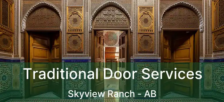  Traditional Door Services Skyview Ranch - AB