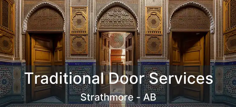 Traditional Door Services Strathmore - AB