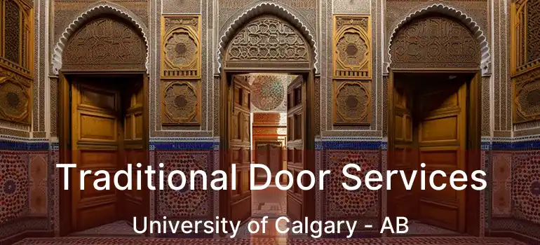  Traditional Door Services University of Calgary - AB
