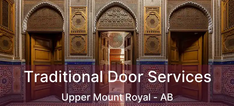  Traditional Door Services Upper Mount Royal - AB