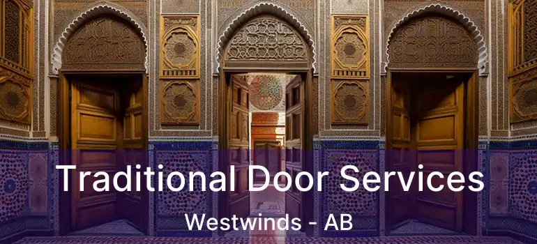  Traditional Door Services Westwinds - AB