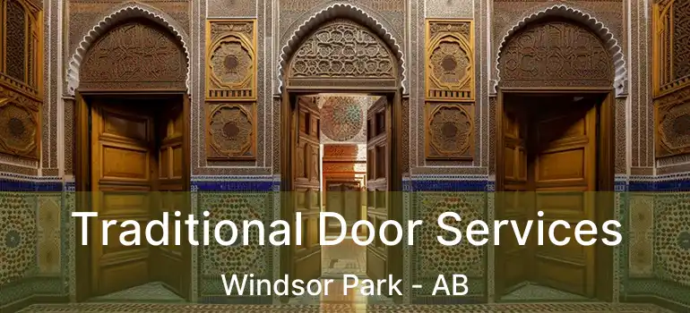  Traditional Door Services Windsor Park - AB