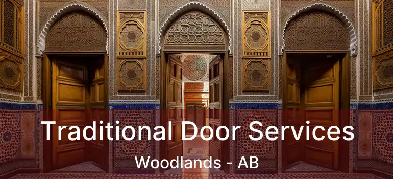  Traditional Door Services Woodlands - AB