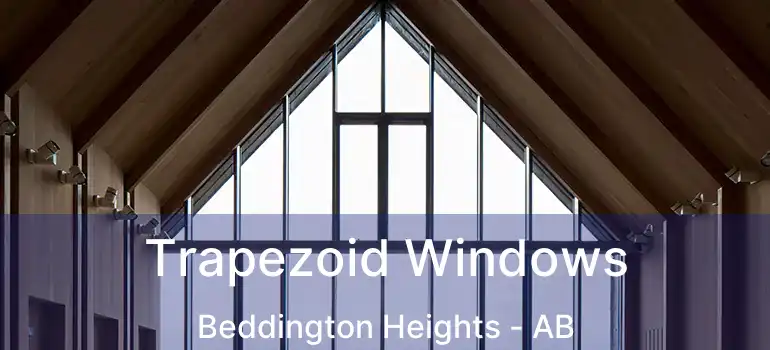  Trapezoid Windows Beddington Heights - AB