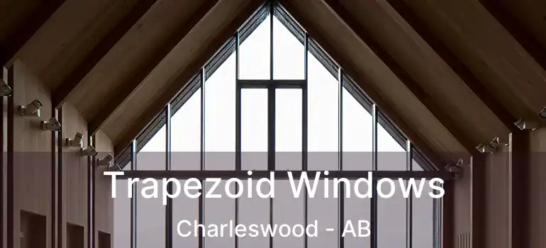  Trapezoid Windows Charleswood - AB