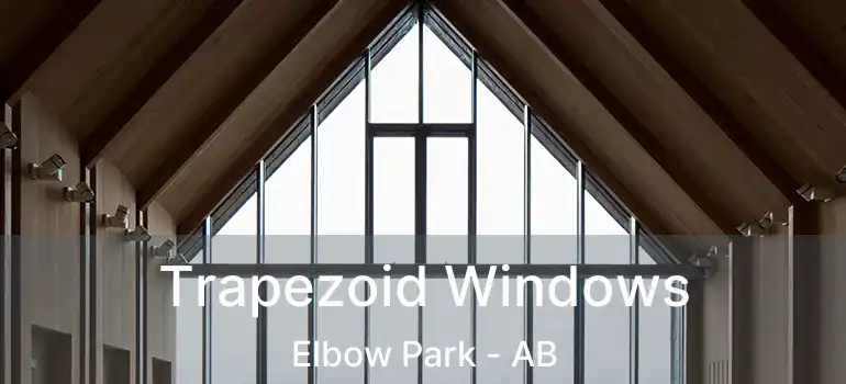  Trapezoid Windows Elbow Park - AB