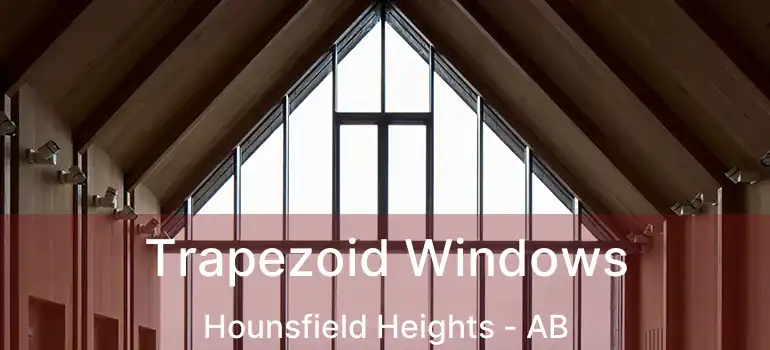  Trapezoid Windows Hounsfield Heights - AB